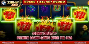 33BMW Crazy777 - Premier Casino Games Guide For 2026