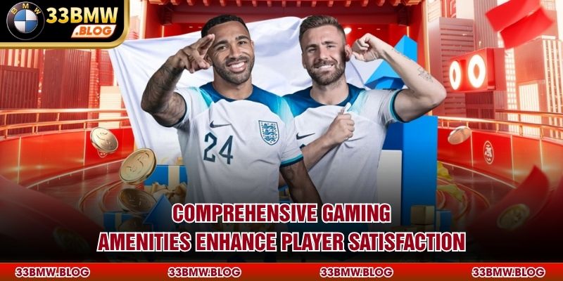 Comprehensive gaming amenities enhance player satisfaction