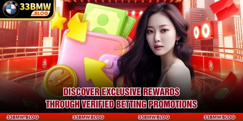 Discover exclusive rewards through verified betting promotions