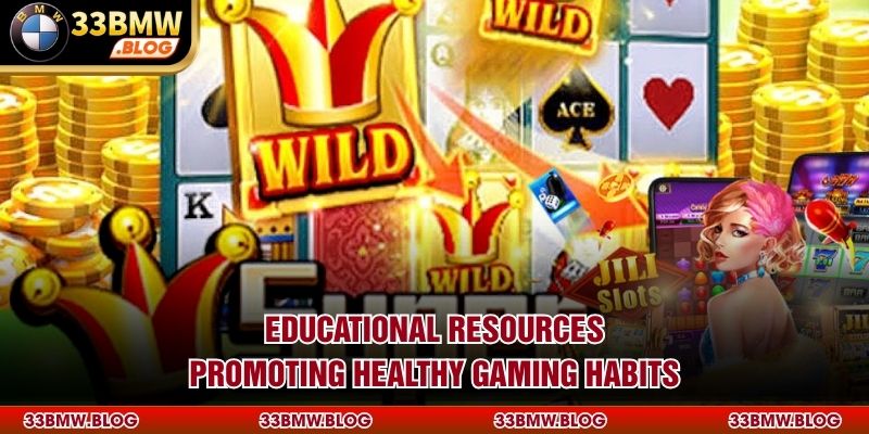 Educational resources promoting healthy gaming habits