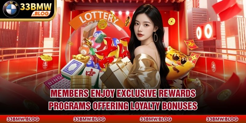 Members enjoy exclusive rewards programs offering loyalty bonuses