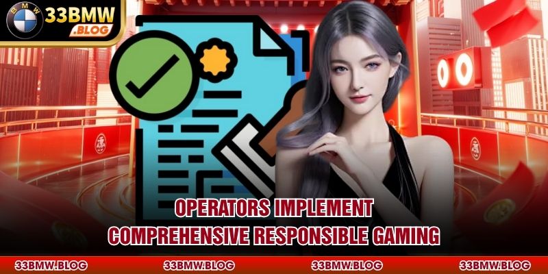 Operators implement comprehensive responsible gaming
