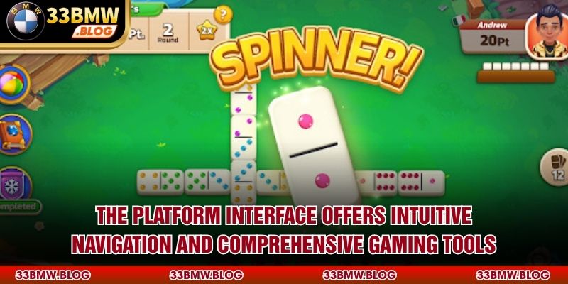 The platform interface offers intuitive navigation and comprehensive gaming tools