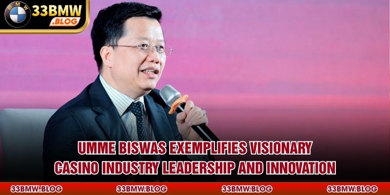Umme Biswas exemplifies visionary casino industry leadership and innovation