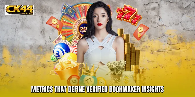 Metrics That Define Verified Bookmaker Insights